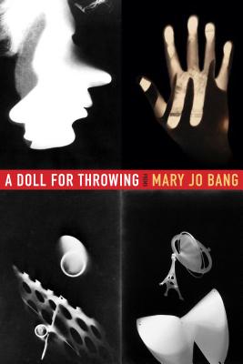 Image for A Doll for Throwing: Poems (2017)