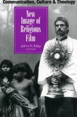 Image for New Image of Religious Film (Communication, Culture, and Religion)