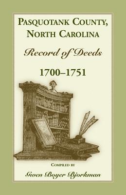 Image for Pasquotank County, North Carolina Record of Deed, 1700-1751
