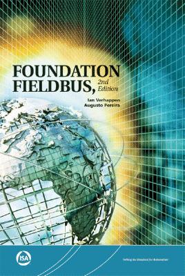 Foundation Fieldbus, 2nd Edition (Revised)