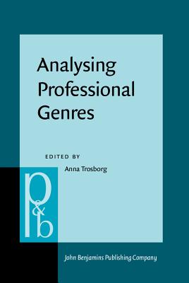 Analysing Professional Genres (Pragmatics & Beyond New Series)