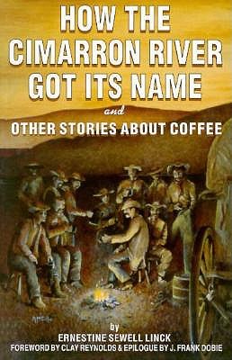 Image for How the Cimarron River Got Its Name and Other Stories About Coffee