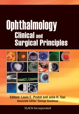 Ophthalmology: Clinical and Surgical Principles