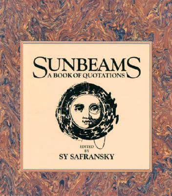 Sunbeams: A Book of Quotations