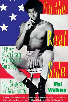 Image for On the Real Side: A History of African American Comedy