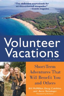 Volunteer Vacations: Short-Term Adventures That Will Benefit You and Others