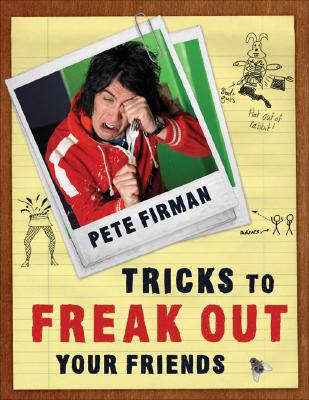 Tricks to Freak Out Your Friends