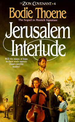 Jerusalem Interlude (The Zion Covenant, 4)