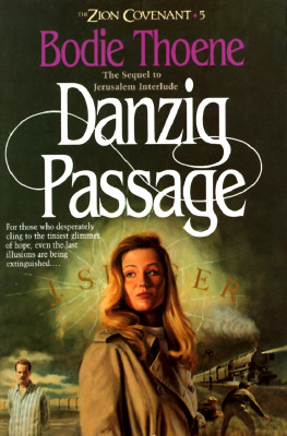 Danzig Passage (Zion Covenant, Book 5)