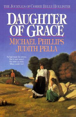 Image for Daughter of Grace (The Journals of Corrie Belle Hollister #2)