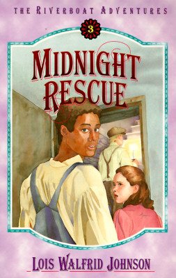 Midnight Rescue (Riverboat Adventures, Book 3)