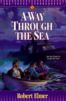 Image for A Way Through the Sea (The Young Underground #1) A Way Through the Sea (The Young Underground #1)