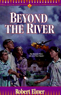 Beyond the River (The Young Underground #2)