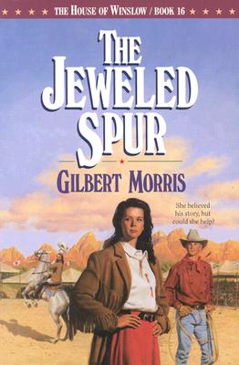 The Jeweled Spur (The House of Winslow #16)