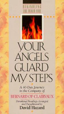 Your Angels Guard My Steps