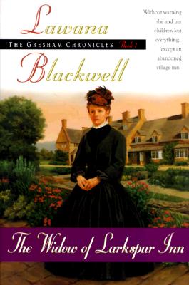 The Widow of Larkspur Inn (The Gresham Chronicles, Book 1)