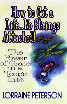 How To Get A Life No Strings Attached!