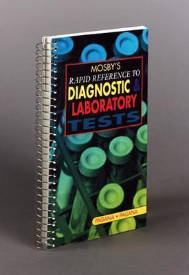 Mosby's Rapid Reference to Diagnostic and Laboratory Tests