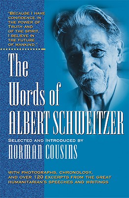 The Words of Albert Schweitzer (Words of Series)