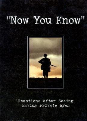 Now You Know: Reactions After Seeing Saving Private Ryan