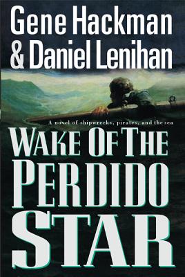 WAKE OF THE PERDIDO STAR