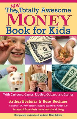 The New Totally Awesome Money Book for Kids, Revised and Updated Edition