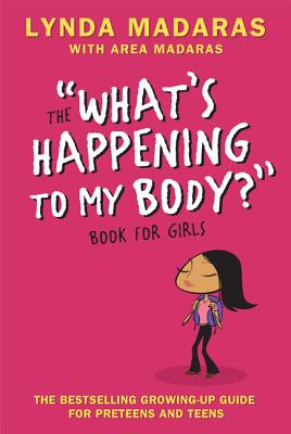 Image for What's Happening to My Body? Book for Girls: Revised Edition