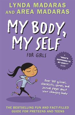 Image for My Body, My Self for Girls, Revised 2nd Edition (What's Happening to My Body?)