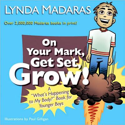 Image for On Your Mark, Get Set, Grow!: A On Your Mark, Get Set, Grow!: A