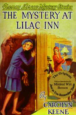 The Mystery of Lilac Inn (Nancy Drew Mystery Stories)