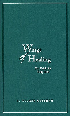 Image for Wings of Healing Wings of Healing