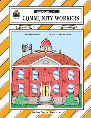 Image for Community Workers Thematic Unit