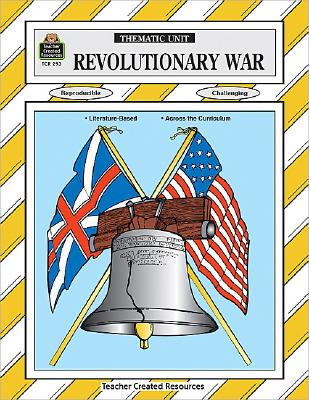 Revolutionary War Thematic Unit