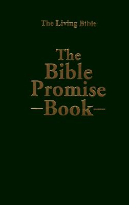 The Bible Promise Book -the Living Bible (Bible Promise Books)