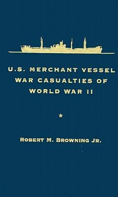 US Merchant Vessel War Casualties of World War II.