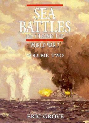 Sea Battles in Close-Up: World War 2 (Volume II)