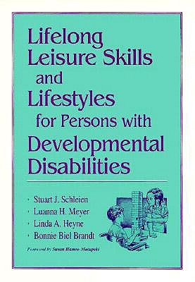 Lifelong Leisure Skills and Lifestyles for Persons With Developmental Disabilities
