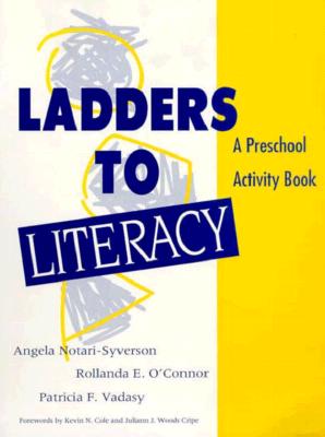 Ladders to Literacy: A Preschool Activity Book