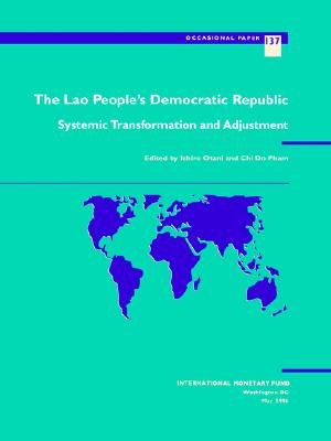 The Lao People's Democratic Republic: Systemic transformation and adjustment (Occasional paper)