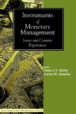 Instruments of Monetary Management: Issues and Country Experiences