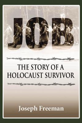 Job: The Story of a Holocaust Survivor