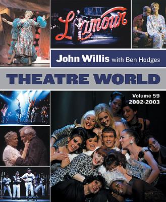 Theatre World 2002-2003: Volume 59