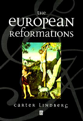 The European Reformations