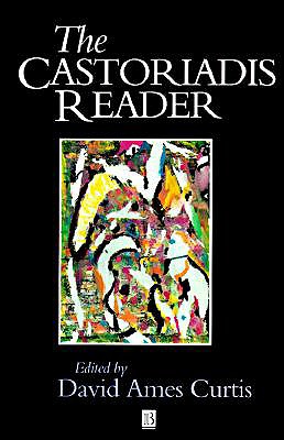 Image for THE CASTORIADIS READER THE CASTORIADIS READER