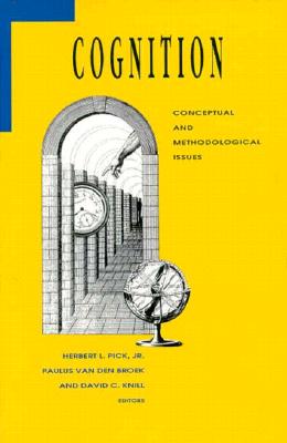 Cognition: Conceptual and Methodological Issues (Apa Science Volumes)