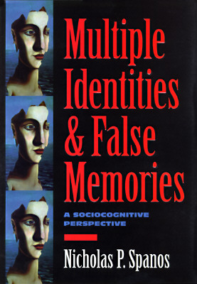 Multiple Identities and False Memories: A Sociocognitive Perspective