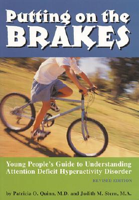 Image for Putting on the Brakes: Young People's Guide to Understanding Attention Deficit Hyperactivity Disorder
