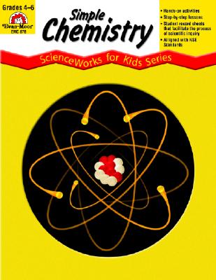 Simple Chemistry, Grades 4-6