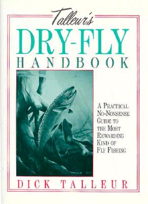 TALLEUR'S DRY-FLY HANDBOOK