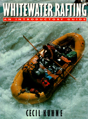 WHITEWATER RAFTING: AN INTRODUCTORY GUIDE